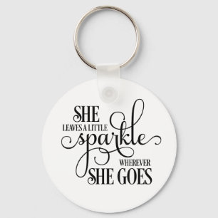 She leaves a little sparkle keychain