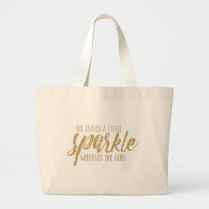 She Leaves A Little Sparkle Large Tote Bag