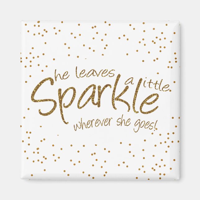 She Leaves a Little Sparkle Magnet (Front)