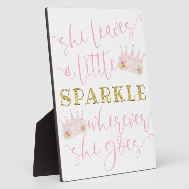 She Leaves a Little Sparkle Princess Room Sign  Plaque (Side)
