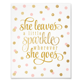 She Leaves A Little Sparkle Wherever She Goes Photo Print