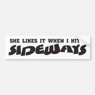 she likes it sideways bumper sticker