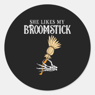 She Likes My Broomstick Couples Pumpkins Skeleton  Classic Round Sticker