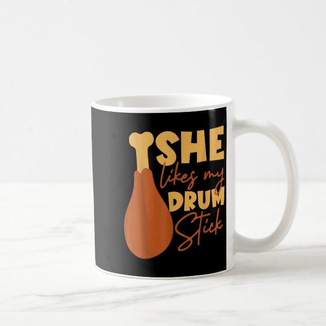 She Likes My Drum Stick Funny Couple Matching Than Coffee Mug (Right)