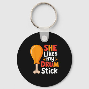 She Likes My Drum Stick Funny Foodie Humor Summer  Key Ring