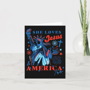 She Loves Jesus And America Independence Day Desig Card