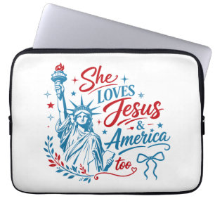 She Loves Jesus and America Too 4th of July Christ Laptop Sleeve