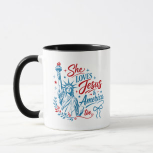 She Loves Jesus and America Too 4th of July Christ Mug