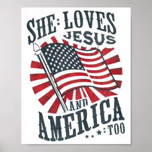 She Loves Jesus And America Too 4th Of July Patrio Poster
