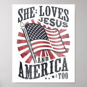 She Loves Jesus And America Too American Usa Flag Poster