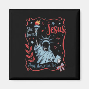 She Loves Jesus And America Too Christian 4th Of J Magnet