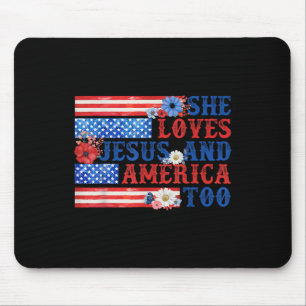 She Loves Jesus And America Too Christian Usa Flag Mouse Pad