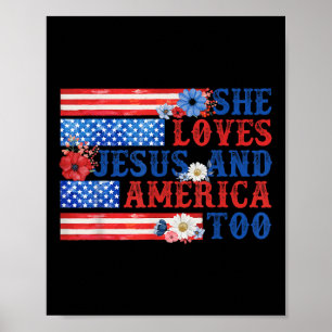 She Loves Jesus And America Too Christian Usa Flag Poster