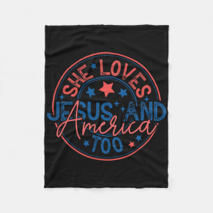 She Loves Jesus And America Too God Christian 4th Fleece Blanket