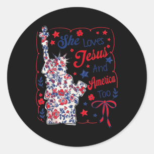 She Loves Jesus And America Too Patriotic Classic Round Sticker