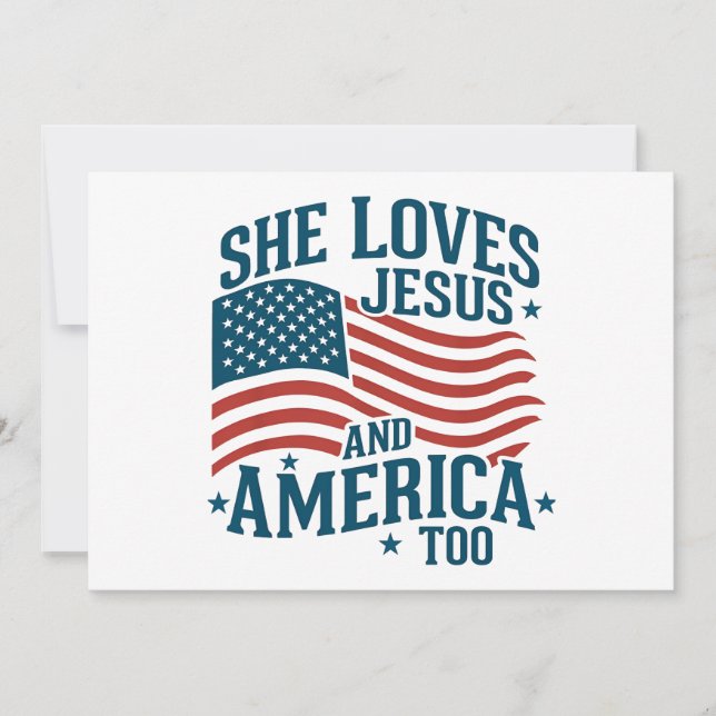 She Loves Jesus And America Too USA Flag 4th  Invitation (Front)