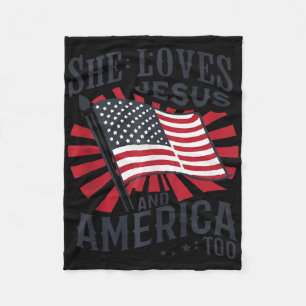 She Loves Jesus And America Too Usa Flag 4th Of Ju Fleece Blanket