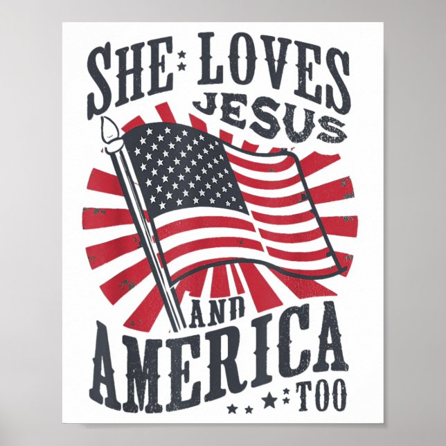 She Loves Jesus And America Too Usa Flag 4th Of Ju Poster (Front)