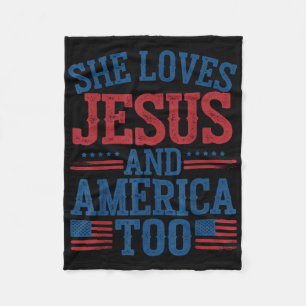 She Loves Jesus And America Too Usa Flag Christian Fleece Blanket