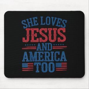 She Loves Jesus And America Too Usa Flag Christian Mouse Pad