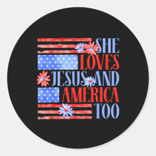 She Loves Jesus And America Too Usa Flag Floral 4t Classic Round Sticker