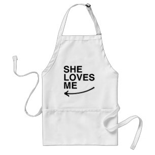 She loves me (left).png standard apron