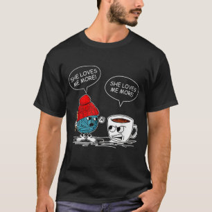 She Loves Me More Crochet Yarn And Coffee Funny Cr T-Shirt