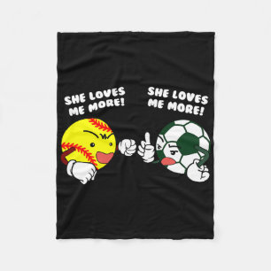 She Loves Me More Funny Softll Soccer Player  Fleece Blanket
