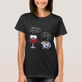 She Loves Me More Wine Coffee T-Shirt