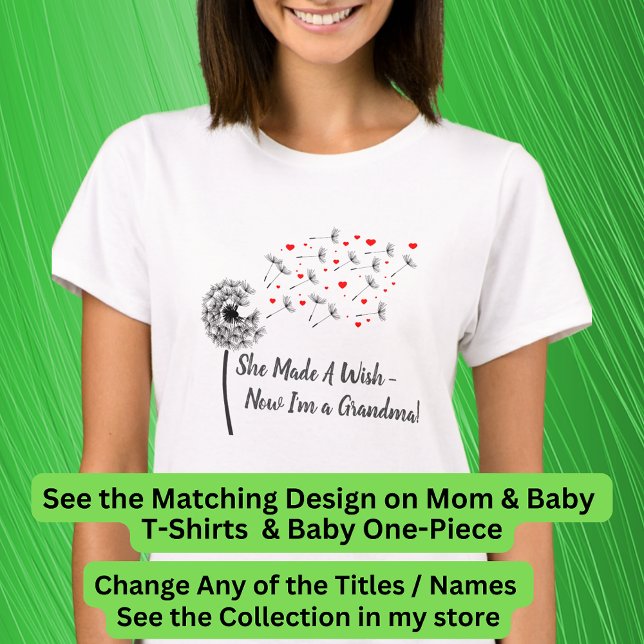 She Made a Wish, Dandelion Wishes Matching Grandma T-Shirt (Creator Uploaded)