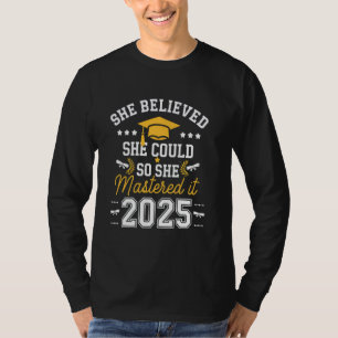 She Mastered It 2025 Master's Degree Graduation Gi T-Shirt
