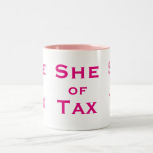 She of Tax Female Tax Accountant Tax Preparer Two-Tone Coffee Mug