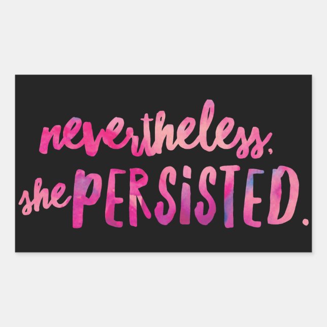 She Persisted Rectangle Stickers, Glossy Rectangular Sticker (Front)