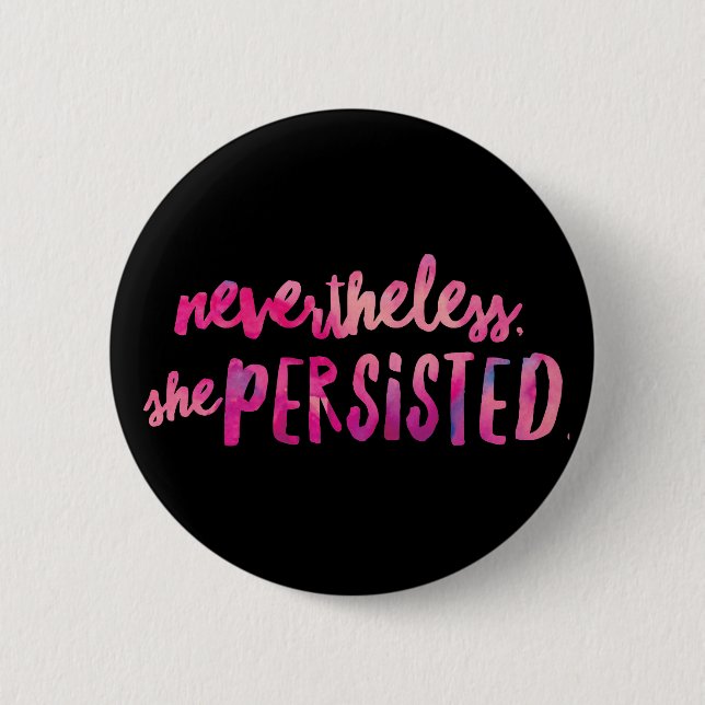 She Persisted Standard, 2¼ Inch Round Button (Front)