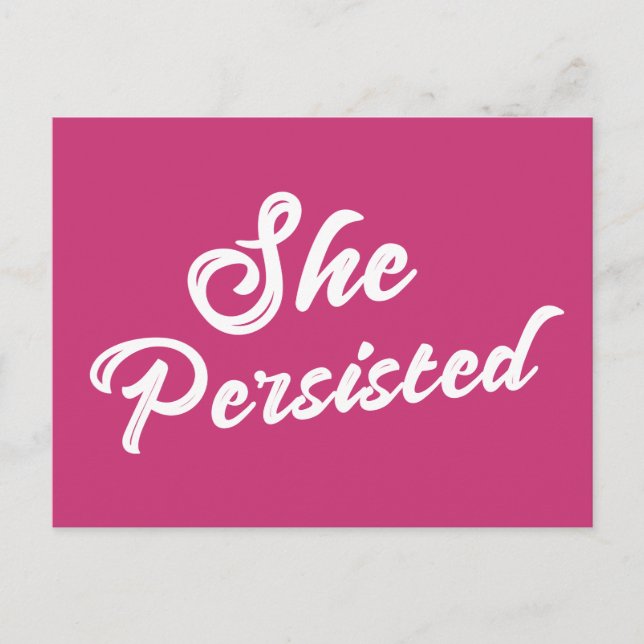 "She Persisted" Typography Political Phrase Postcard (Front)