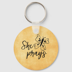 She Prays Quote Prayer Warriors Key Ring