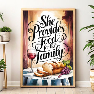 She Provides Food for Her Family Christian Women Poster