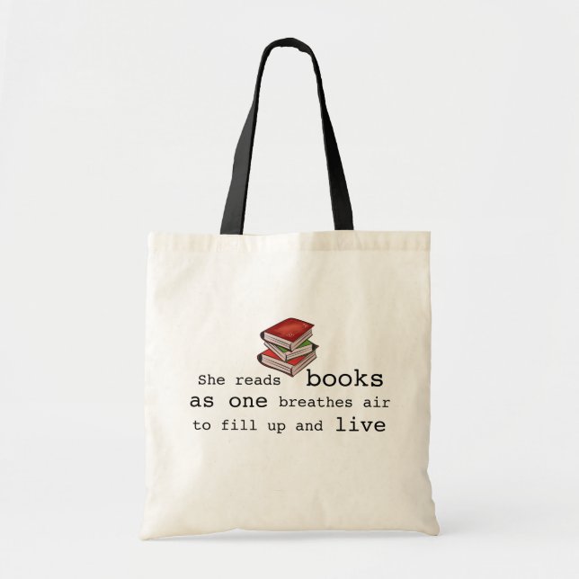 She Read Books to Live Book Lover Tote Bag (Front)