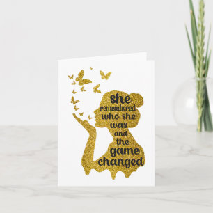 She Remembered Who She Was And The Game Changed 1 Card