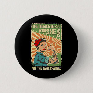 She Remembered Who She Was And The Game Changed 2 6 Cm Round Badge