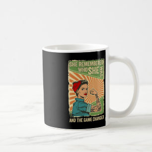 She Remembered Who She Was And The Game Changed 2 Coffee Mug