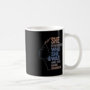 She Remembered Who She Was And The Game Changed Coffee Mug