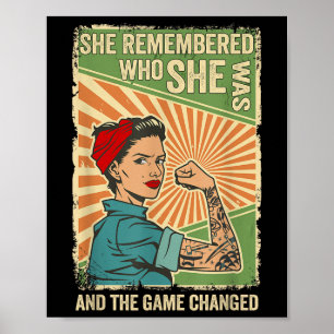 She Remembered Who She Was And The Game Changed Poster