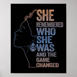 She Remembered Who She Was And The Game Changed  Poster