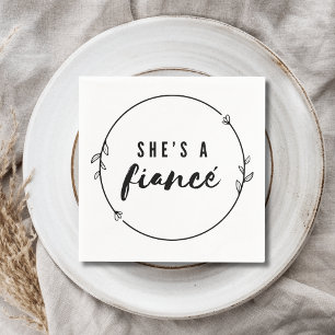 She’s a Fiancé Elegant Engagement Bridal Party Napkin
