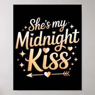 She’s My Midnight Kiss New Year Couple Romantic Su Poster