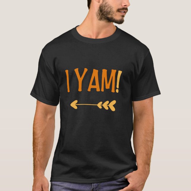 She s My Sweet Potato I Yam Matching Couples Thank T-Shirt (Front)