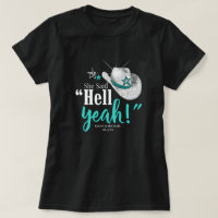 She Said 'Hell Yeah' Cowgirl Hat Teal Wht ID927
