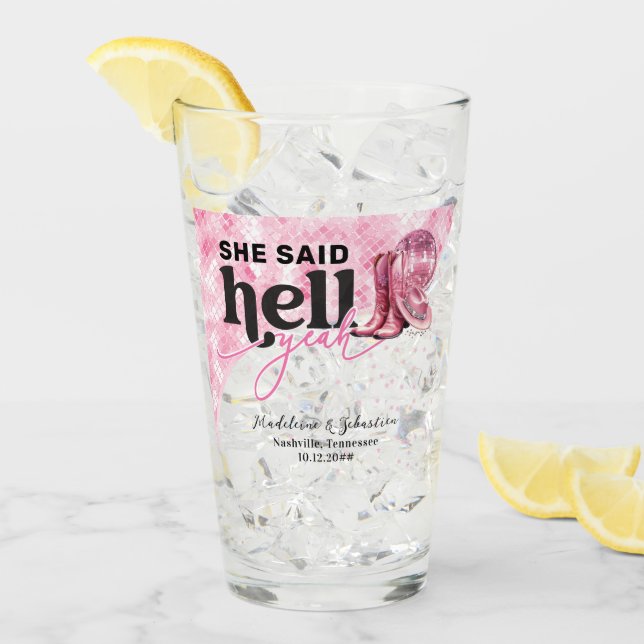 She Said Hell Yeah Pink Western Booth Hat Wedding Glass (Front Ice)