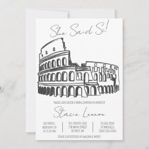 She Said Si, Rome, Colosseum Bridal Shower Invitation
